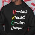 Hbcu African Humbled Blessed Creative Unique Black Pride Hoodie Unique Gifts