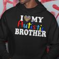 I Heart My Autistic Brother I Love My Autistic Brother Hoodie Unique Gifts