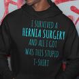 Hernia Surgery Get Well Soon Recovery Gag Hoodie Unique Gifts