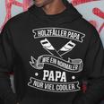 Holzfäller Papa Axt Spruch Säge Motorsäge Holzfäller Kapuzenpullover Lustige Geschenke