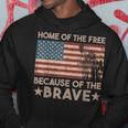 Home Of The Free Because Of The Brave Vintage American Flag Hoodie Unique Gifts