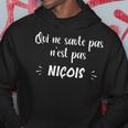 Homme Humour Supporter Nice Qui Ne Saute Pas N'est Pas Niçois Sweat à capuche Cadeaux drôles