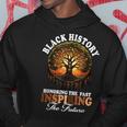 Honoring The Past Inspiring The Future Black History Teacher Hoodie Funny Gifts