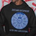 Hu Zustand Entspricht Alter Und Laufleistung Hoodie Lustige Geschenke