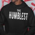 The Humblest HumbleHoodie Unique Gifts