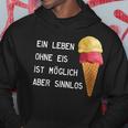 Ice Cream Leben Ohne Eisist Sinnlos D010-0887A Hoodie Lustige Geschenke