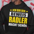 Ich Bin Der Beweis Radler Macht Schön Bier Saufen Kostüm Kapuzenpullover Lustige Geschenke