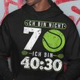 Ich Bin Nicht 70 Jahre Tennis 70Th Birthday Hoodie Lustige Geschenke