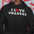 Ich Liebe Chantal Passende Freundin Und Freund Chantal Name Hoodie Lustige Geschenke