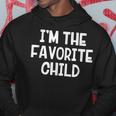 I’M The Favorite Child Hoodie Funny Gifts