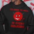 I'm Going To Hell In Every Religion DevilHoodie Unique Gifts