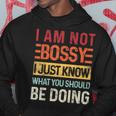 I'm Not Bossy I Just Know What You Should Be Doing Vintage Hoodie Unique Gifts