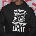 Inspirational Happiness Quote Advocacy And Activism Hoodie Unique Gifts