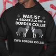 Was Ist Besser Als Ein Border Collie Zwei Border Collie S Hoodie Lustige Geschenke