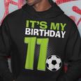 It's My 11Th Birthday Boy Soccer Football 11 Years Old Hoodie Funny Gifts