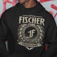 It's A Fischer Thing You Wouldn't Understand Name Vintage Hoodie Funny Gifts