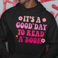 It’S A Good Day To Read A Book Lovers Library Reading Women Hoodie Unique Gifts
