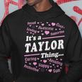 It's A Taylor Thing Proud Family Surname Taylor Hoodie Funny Gifts