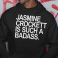 Jasmine Crockett Is Such A Badass Hoodie Unique Gifts