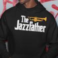 The Jazzfather Music Dad Musician Pun Father's Day Hoodie Unique Gifts