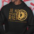 Je Ne Regrette Rien 1Rep Legion Etrangere Sweat à capuche Cadeaux drôles