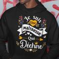 Je Suis Une Maîtresse Qui Déchire Idée Drole Original Sweat à capuche Cadeaux drôles
