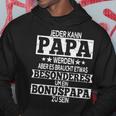 Jeder Kann Papa Werden Bonus Papa Bonus Papa Outfit Idea Birthday Kapuzenpullover Lustige Geschenke