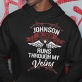 Johnson Blood Runs Through My Veins Last Name Family Hoodie Funny Gifts