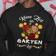 Keine Zeit Der Gartenner Vintage Gardener Hoodie Lustige Geschenke