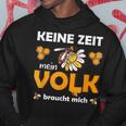 Keine Zeit, Mein Volk Braucht Mich Biene Schwarzes Hoodie Lustige Geschenke