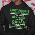 Kidney Pancreas Transplant Survivor Forever Grateful Hoodie Unique Gifts