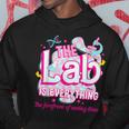 The Lab Is Everything The Forefront Of Saving Lives Lab Week Hoodie Funny Gifts
