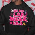 In My Lab Week Era Laboratory Scientist Blood Bank Lab Week Hoodie Unique Gifts