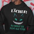 Lächle Du Kannst Sie Nicht Alle Töten Hoodie Lustige Geschenke