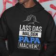 Lass Das Mal Den Papa Machen Hooded Jacket Kapuzenpullover Lustige Geschenke