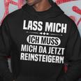 Lass Mich Ich Muss Mich Da Jetzt Reineigern Drama Queen Hoodie Lustige Geschenke