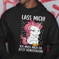 Lass Mich Ich Muss Mich Da Jetzt Reinsteiger Unicorn Hoodie Lustige Geschenke