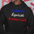 Liberte Egalite Fraternite French Slogan Republic Of France Hoodie Unique Gifts