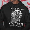 Lieber Stehend Sterben Als Kniend Leben Tattoo Deutschrock Hoodie Lustige Geschenke