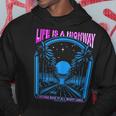 Life Is A Highway I Wanna Ride It All Night Long Hoodie Unique Gifts