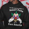 In Life You're Either A Smart Fella Or A Fart Smella Clown Hoodie Unique Gifts