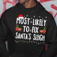 Most Likely To Fix Santa Sleigh Family Matching Christmas Hoodie Funny Gifts