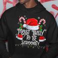 Most Likely To Be Scroogey Christmas Matching Family Hoodie Unique Gifts