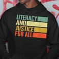 Literacy And Justice For All Retro Social Justice Hoodie Unique Gifts
