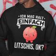 Litschi Ich Mag Halt Einfach Litschis Hoodie Lustige Geschenke