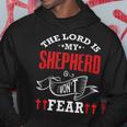 The Lord Is My Shepherd I Won't Fear Psalm 231 Christian Hoodie Unique Gifts