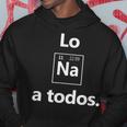 Los Sodio A Todos Los Odio A Todos Lo Na Graciosa Química Sudadera Regalos divertidos
