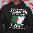 Loud Algerian Algeria Hoodie Lustige Geschenke