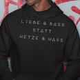 Love And Bass Instead Hetze And Hass Anti Nazi Techno Rave Hoodie Lustige Geschenke