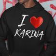I Love Heart Karina Family NameHoodie Funny Gifts